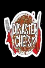Watch Disaster Chefs Nowvideo