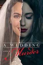 Watch A Wedding and a Murder Nowvideo