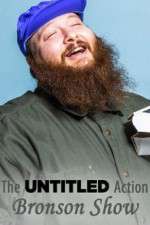 Watch The Untitled Action Bronson Show Nowvideo