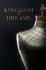 Watch Kingdom of Dreams Nowvideo