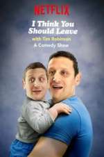 Watch I Think You Should Leave with Tim Robinson Nowvideo