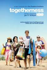 Watch Togetherness Nowvideo