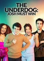 the underdog: josh must win tv poster