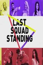 Watch Last Squad Standing Nowvideo