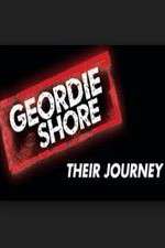 Watch Geordie Shore: Their Journey Nowvideo