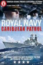 Watch Royal Navy Caribbean Patrol Nowvideo