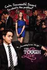 Watch Tough Love Nowvideo