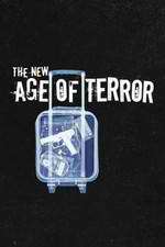 Watch The New Age of Terror Nowvideo
