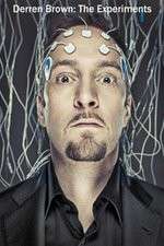 Watch Derren Brown: The Experiments Nowvideo