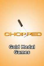 Watch Chopped: Gold Medal Games Nowvideo