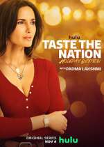 Watch Taste the Nation with Padma Lakshmi Nowvideo
