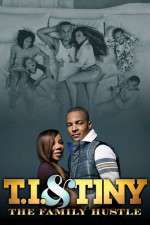 Watch T.I. and Tiny's 'Family Hustle Nowvideo