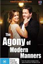Watch The Agony of Modern Manners  Nowvideo