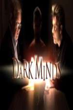 Watch Dark Minds Nowvideo
