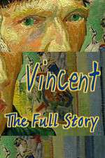 Watch Vincent The Full Story Nowvideo
