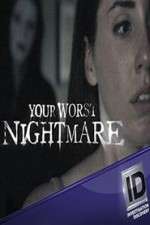 Watch Your Worst Nightmare Nowvideo