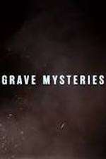 Watch Grave Mysteries Nowvideo