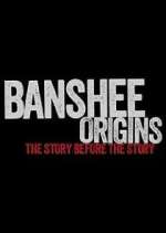Watch Banshee Origins Nowvideo