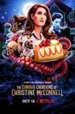 Watch The Curious Creations of Christine McConnell Nowvideo
