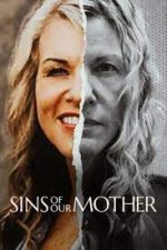 Watch Sins of Our Mother Nowvideo