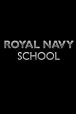 Watch Royal Navy School Nowvideo