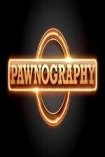 Watch Pawnography Nowvideo