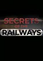 Watch Secrets of the Railways Nowvideo