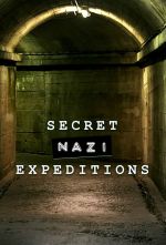 Watch Secret Nazi Expeditions Nowvideo