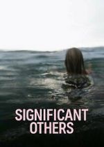 Watch Significant Others Nowvideo