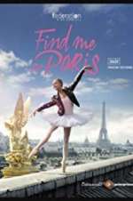 Watch Find Me in Paris Nowvideo