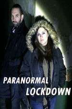 Watch Paranormal Lockdown Nowvideo