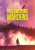 Yellowstone Wardens nowvideo