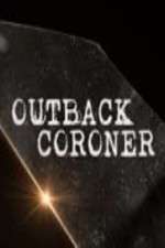 Watch Outback Coroner Nowvideo