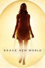 Watch Brave New World Nowvideo