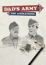 Watch Dad's Army: The Animations Nowvideo