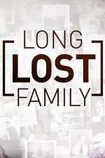Watch Long Lost Family Nowvideo
