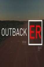 Watch Outback ER Nowvideo
