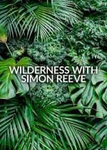 Watch Wilderness with Simon Reeve Nowvideo