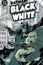 Watch Batman Black and White Nowvideo