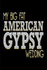 Watch My Big Fat American Gypsy Wedding Nowvideo