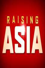 Watch Raising Asia Nowvideo