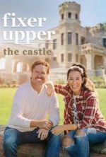 Watch Fixer Upper: The Castle Nowvideo