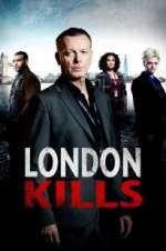 Watch London Kills Nowvideo