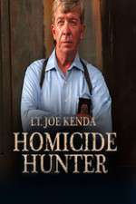 Watch Homicide Hunter: Lt. Joe Kenda Nowvideo