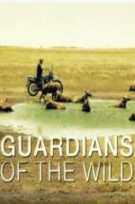 Watch Guardians of the Wild Nowvideo