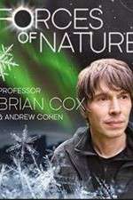 Watch Forces of Nature with Brian Cox Nowvideo