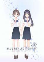 Watch Blue Reflection Ray Nowvideo