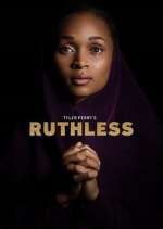 Watch Tyler Perry's Ruthless Nowvideo
