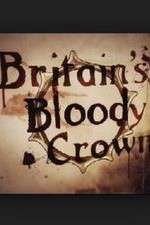Watch Britain's Bloody Crown Nowvideo