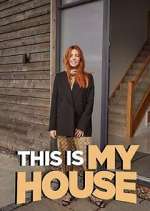 Watch This is MY House Nowvideo